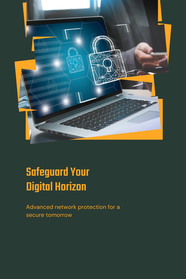 Safeguard Your Digital Horizon